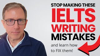 4 Biggest IELTS Writing Mistakes And How To Fix Them