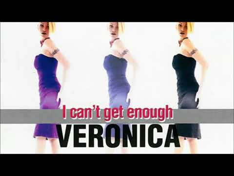 Veronica (2) — Veronica - I Can't Get Enough (Get Pump Mix) (1999)