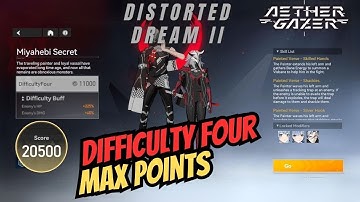 [Aether Gazer] Distorted Dream II - Miyahebi Secret (Max Points) #Week30