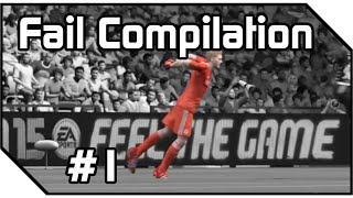 FIFA 15 | Fail Compilation | #1