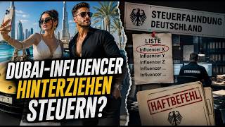 Dubai-Influencer hinterziehen Steuern?