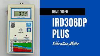 IRD306DP Plus - Digital Vibration Meter - Demo Video