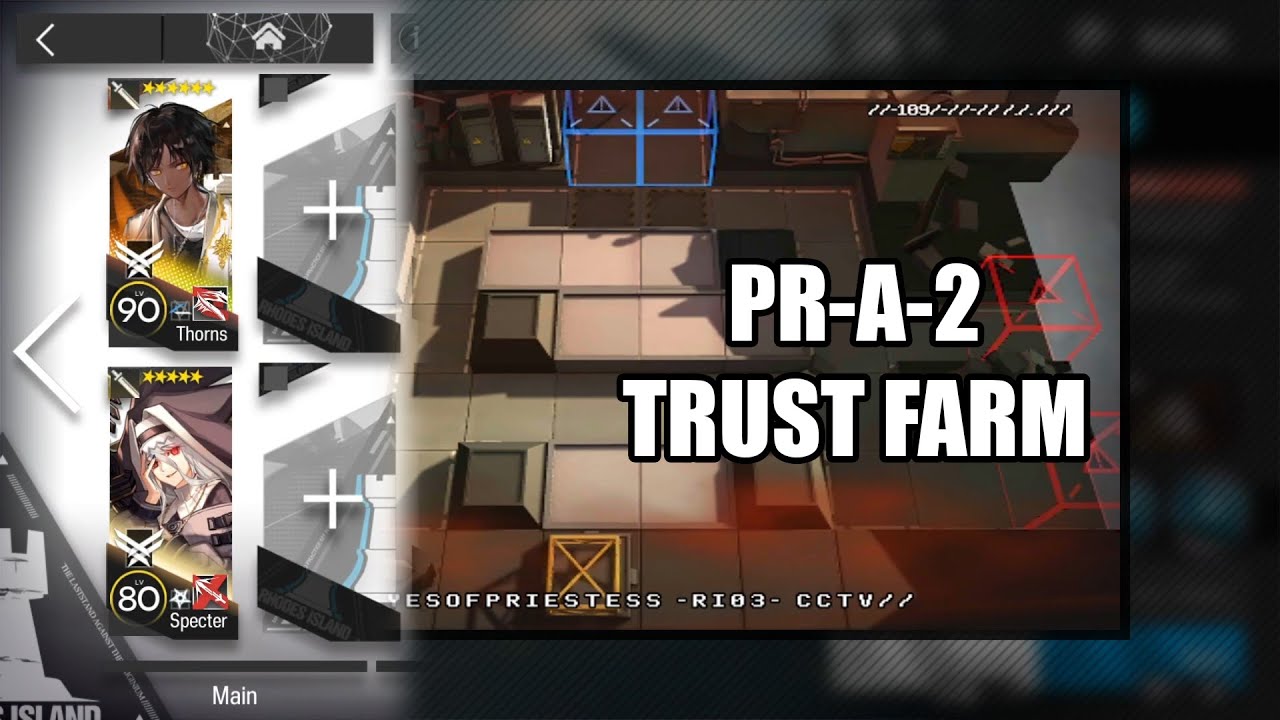 【明日方舟】【Arknights】【Trust Farm】PRA2 (T2 Chip DEF/MED) (2 Operators) YouTube