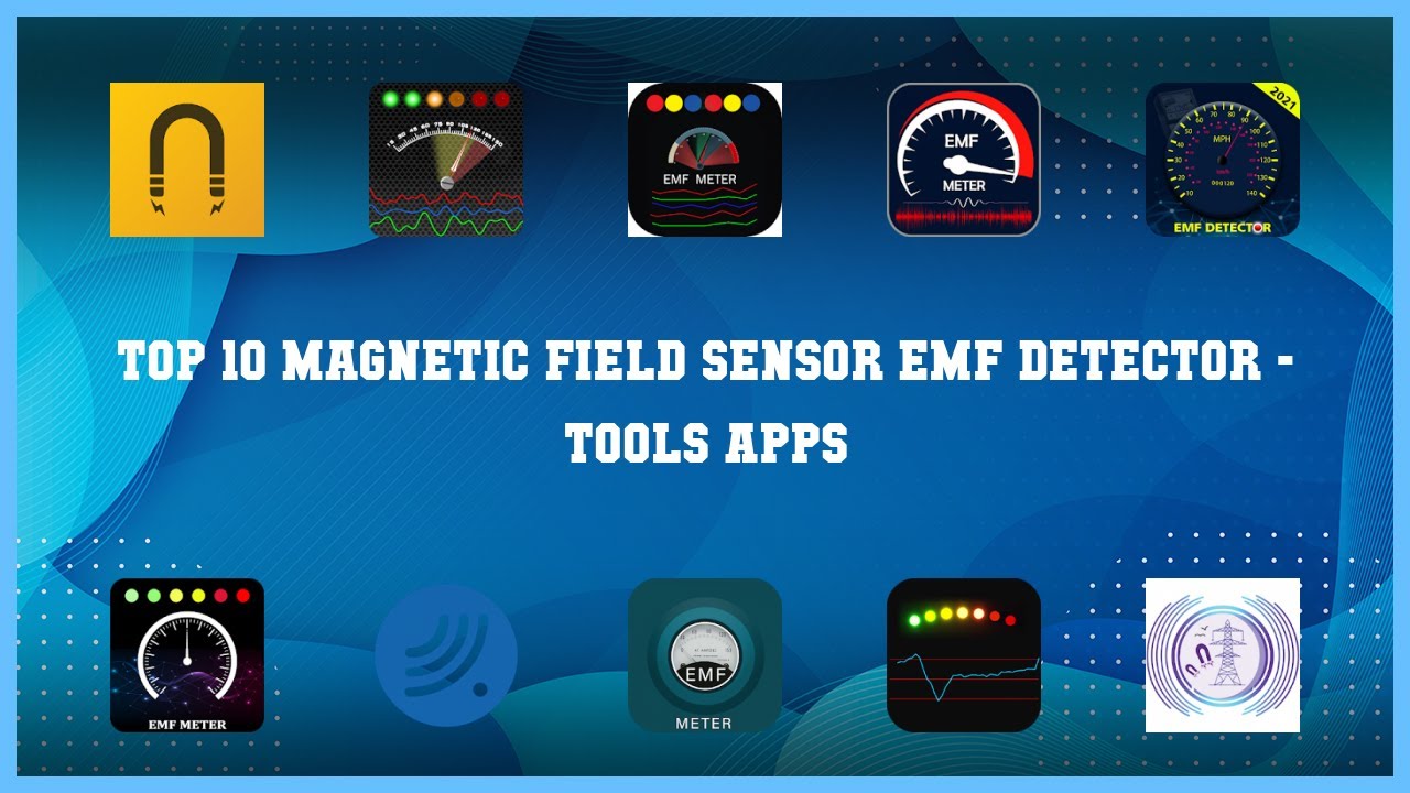 Top 10 Magnetic Field Sensor Emf Detector Android Apps - YouTube