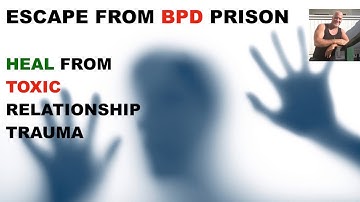 BPD NPD Why Loving A  Borderline Is So DEVASTATING - Why You Feel Trapped and Hopeless