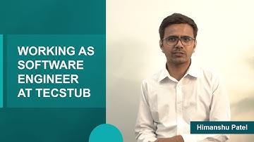 Positive Workplace Culture | Life at TecStub – Himanshu Patel