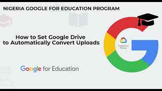 How to set Google Drive to Automatically to Convert Upload