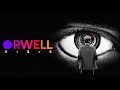Orwell 2 2 5 Official Trailer 