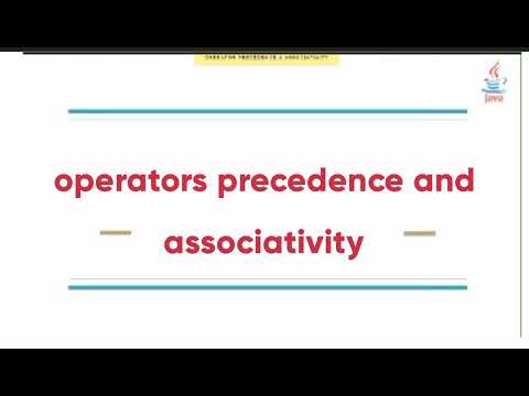 1.11. operators precedence and associativity in java tutorial in TELUGU