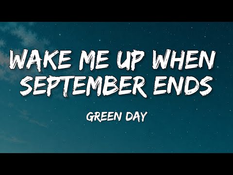 Green Day - Wake Me Up When September Ends (Lyricsl