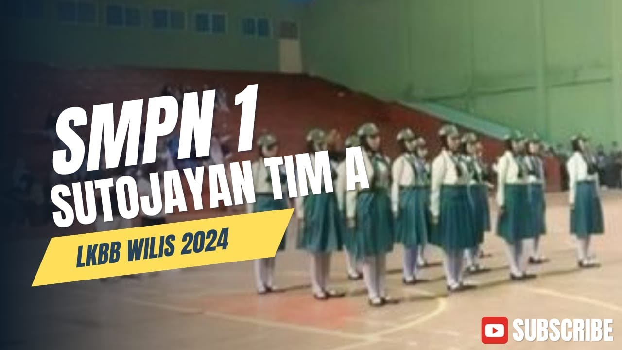 SMPN 1 SUTOJAYAN TIM A | LKBB WILIS 2024