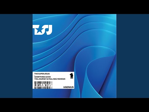 The Superjesus, Journey - Something Good