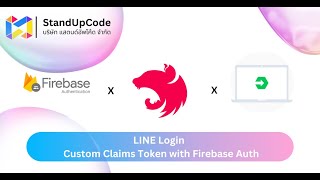 Nestjs Line Login Custom Claims Token with Firebase Auth