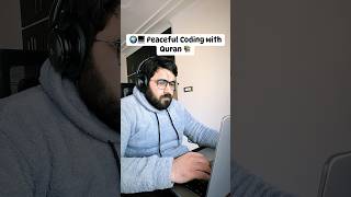  Peaceful Coding With Quran 