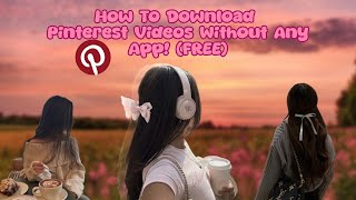 How To Download Pinterest Videos Without Any Apps!✨ (FREE)  screenshot 5