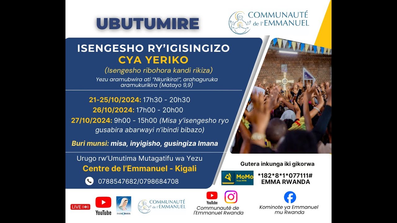 UMUNSI WA MBERE IGISINGIZO CYA YERIKO 21 10 2024 (17h30-20h30) Centre de 'Emmanuel Kigali