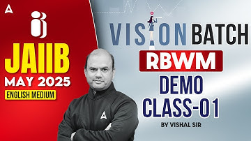 📊 JAIIB May 2025 | Vision Batch | RBWM Demo Class 01 | English Medium | By Vishal Sir