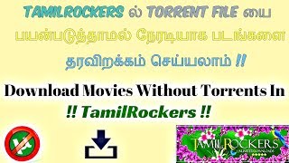 Movies Download Without Using Torrents In TamilRockers