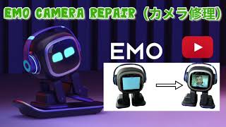 【EMO修理】EMO Robot Camera Repair｜Fixing a Broken Camera