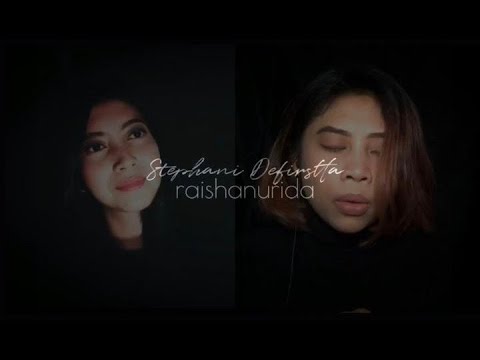 TERLANJUR MENCINTA - TIARA, LYODRA, ZIVA  | Cover by Stephani Defirstta X RaishaNurida