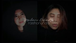 TERLANJUR MENCINTA - TIARA, LYODRA, ZIVA  | Cover by Stephani Defirstta X RaishaNurida