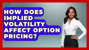 How Does Implied Volatility Affect Option Pricing? - Stock and Options Playbook