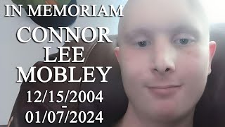 In Memoriam Connor Lee Mobley
