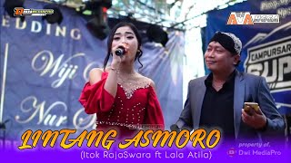 LINTANG ASMORO (Itok RajaSwara ft Lala Atila) - SUPRA NADA Indonesia || MARGO MULYO Glerrr Audio
