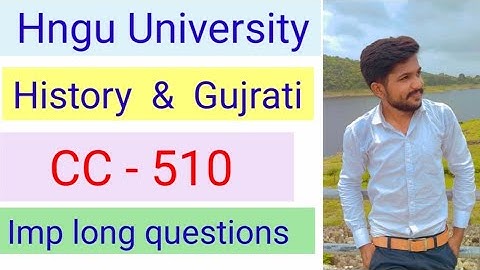 Ba sem 5 History cc - 510  imp long questions Hngu - ba sem - 5 gujrati cc 510 imp questions Hngu