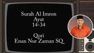 JUZ 3 : 03. ALI IMRAN : 14-34 I MURATTAL, TERJEMAH DAN TAFSIR