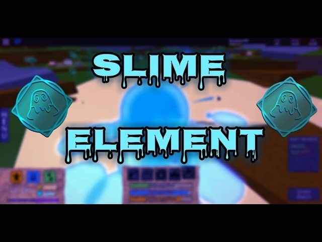 New Slime Element Roblox Elemental Battlegrounds Youtube - speedpaint roblox elemental battlegrounds by