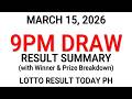 PCSO 9PM Result Today March 15 2026 - 6/58 6/49 4D 3D 2D