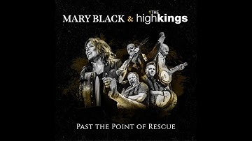 Thumbnail of The High Kings & Mary Black - Past the Point of Rescue