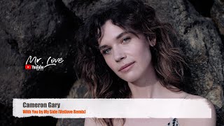 Cameron Gary - With You by My Side (Vetlove Remix)