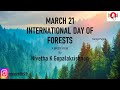 March 21 i international day of forests i kanigopages i why forests are important i greenindia