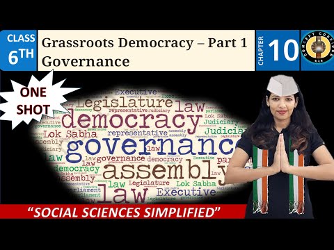 Grassroots Democracy | Part 1 Governance | Class 7 Social Science Chapter 10 | Exploring Society