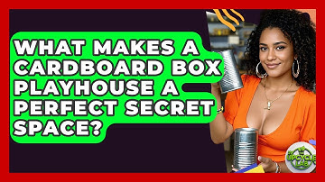What Makes A Cardboard Box Playhouse A Perfect Secret Space? - The Upcycle Lab