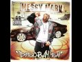 Messy Marv The Flame Feat Mr Lucci mp3
