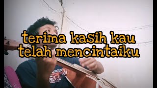 Terima kasih kau telah mencintaiku Tik Tok (Cover ANDREAN PRAMUKTY)