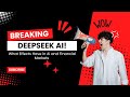 DeepSeek AI: The Game-Changer Disrupting Tech and Finance