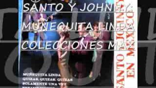 SANTO  Y JOHNNY MUÑEQUITA LINDA chords