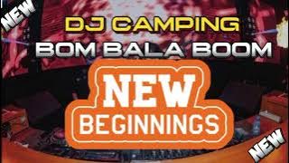 dJ camping(bom bala boom new lagu parti 2024