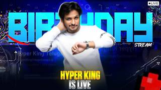 Hyper King Birthday Stream- Hyper King #hyperking