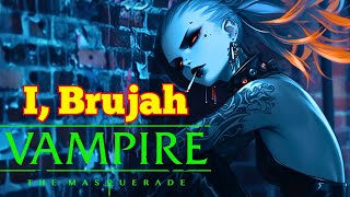 A Brujah 's Rant | Vampire Vibe