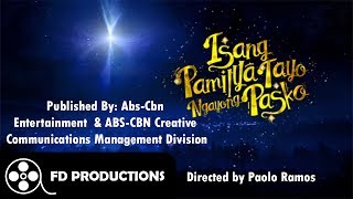 (Lyrics) ABS-CBN Christmas Station ID 2016 "Isang Pamilya Tayo Ngayong Pasko" chords