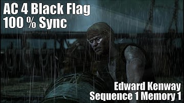 Edward Kenway : Sequence 1 Memory 1 - AC 4 Black Flag (1080p, HD)