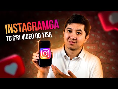 Instagramga to'g'ri video qo'yish | video-ni sifatli yuklash