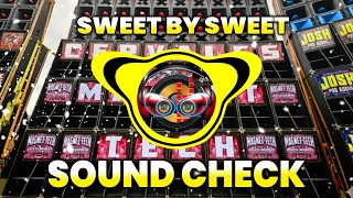 SWEET BY SWEET 80s BATTLE SOUND CHECK  | Sound AdiksMix