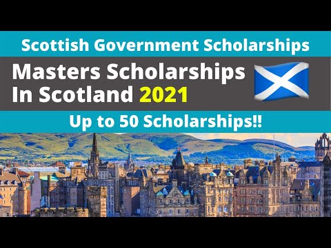 Scottish Government Scholarship 2021 | Study in Scotland | Scholarships Corner
