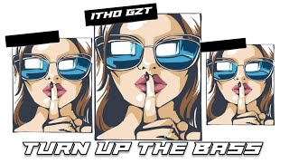 Dj Turn Up The Bass_[Cheang Alfrandi_X_Itho Gazeta]__Nww